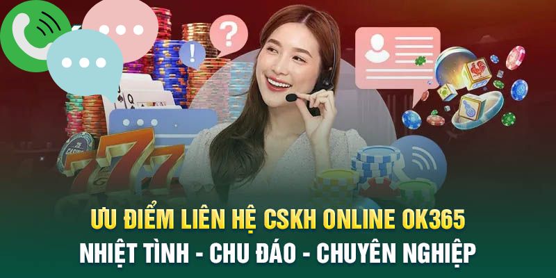 Trang cá cược hỗ trợ tư vấn 24/24 kể cả ngày nghỉ 